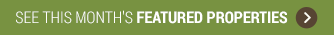 Click-To-See-This-Months-Featured-Properties