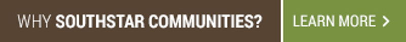 Click to Learn More About Southstar Communities